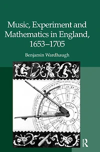 Music, Experiment and Mathematics in England