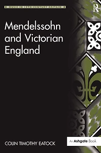 Mendelssohn and Victorian England
