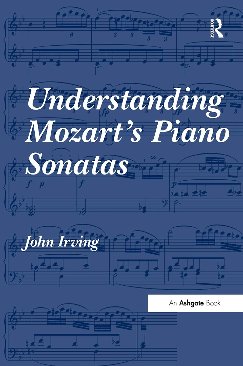 Understanding Mozart's Piano Sonatas