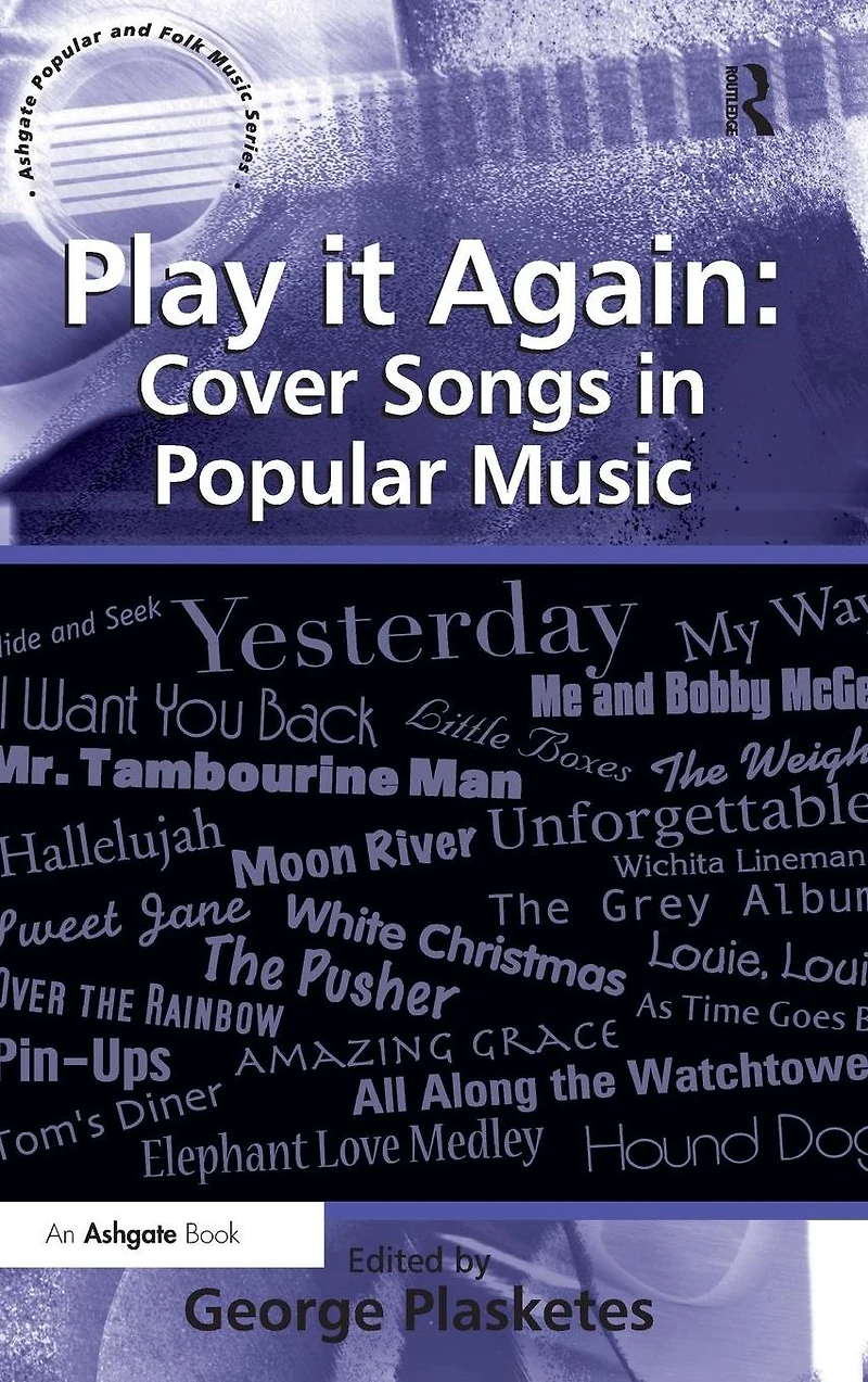 Play it Again: Cover Songs Popular Music