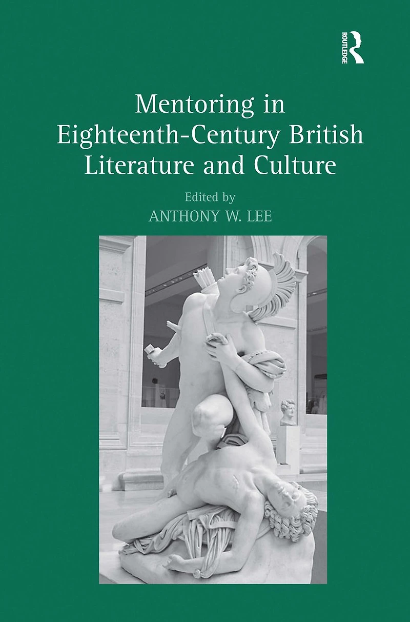 Mentoring Eighteenth-Century British Literature and Culture