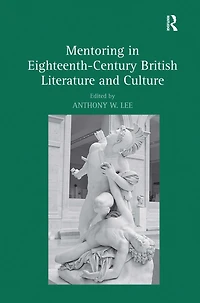 Mentoring Eighteenth-Century British Literature and Culture