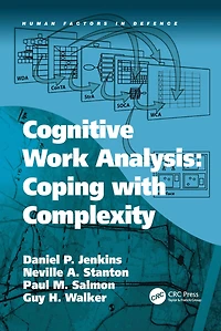 Cognitive Work Analysis: Coping with Complexity