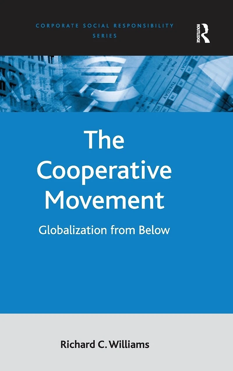 The Cooperative Movement: Globalization from Below