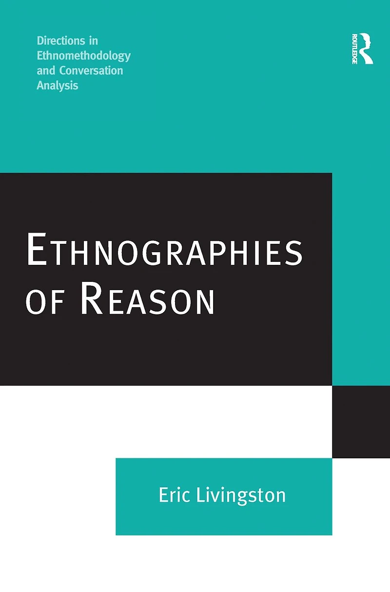 Ethnographies of Reason
