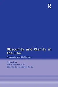 Obscurity and Clarity the Law: Prospects Challenges
