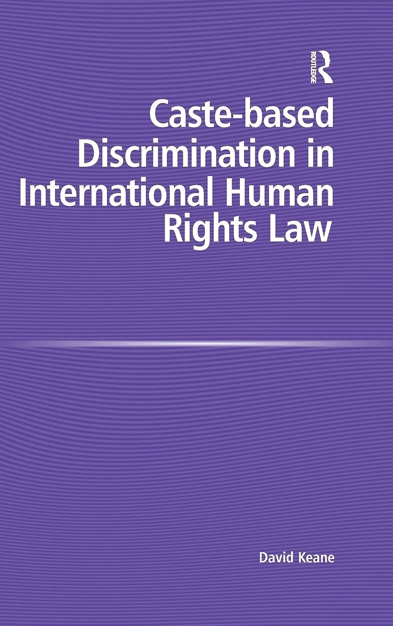 Caste-based Discrimination International Human Rights Law