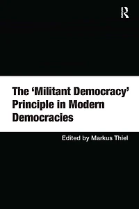 The 'Militant Democracy' Principle Modern Democracies