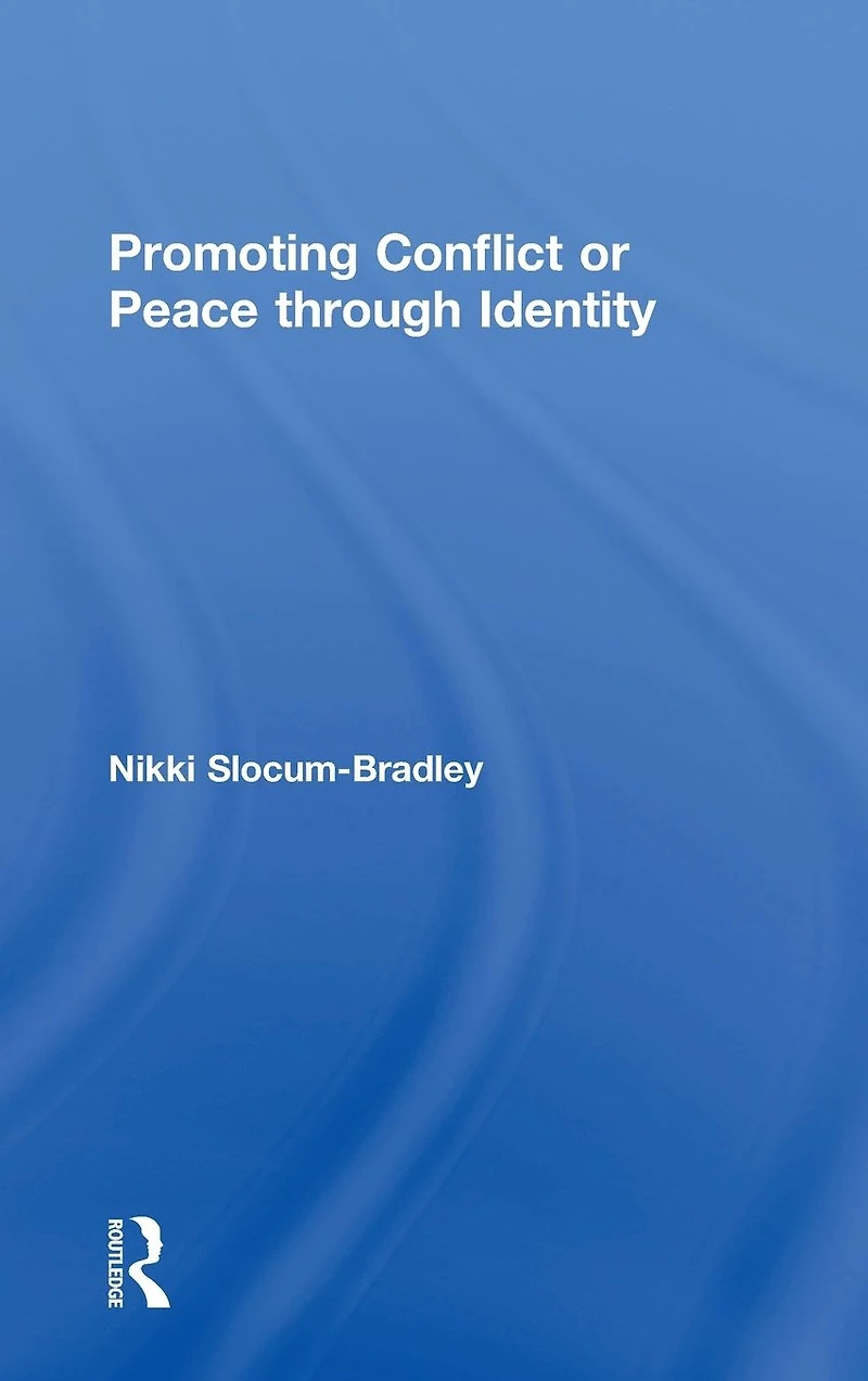 Promoting Conflict or Peace through Identity