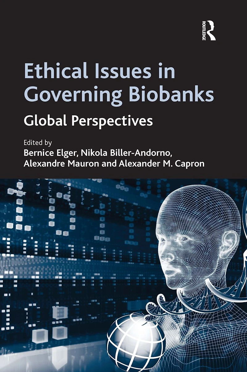 Ethical Issues Governing Biobanks: Global Perspectives