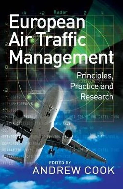 European Air Traffic Management: Principles, Practice and Research