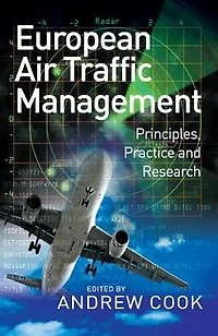 European Air Traffic Management: Principles, Practice and Research