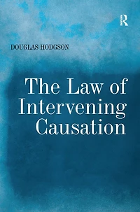 The Law of Intervening Causation