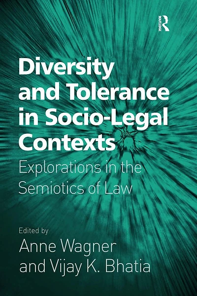 Diversity and Tolerance Socio-Legal Contexts: Explorations the Semiotics of Law