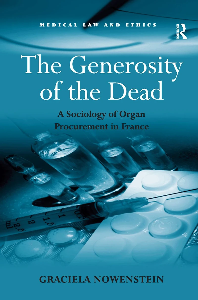 the Generosity of Dead: A Sociology Organ Procurement France