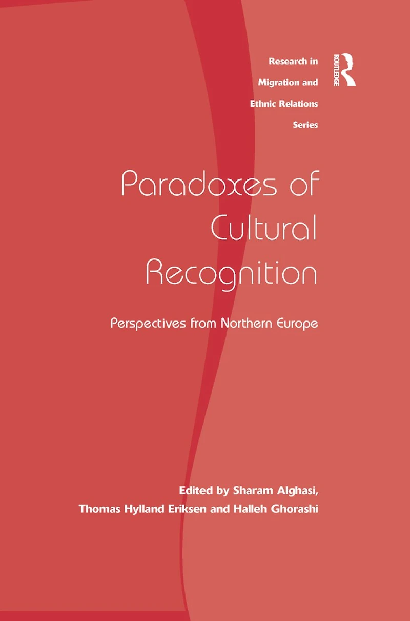 Paradoxes of Cultural Recognition: Perspectives from Northern Europe