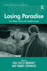 Losing Paradise: the Water Crisis Mediterranean