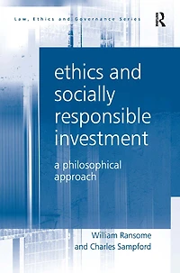 Ethics and Socially Responsible Investment: A Philosophical Approach