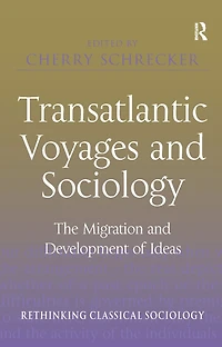 Transatlantic Voyages and Sociology: The Migration Development of Ideas