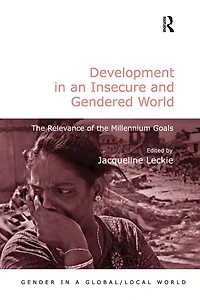 Development an Insecure and Gendered World: the Relevance of Millennium Goals