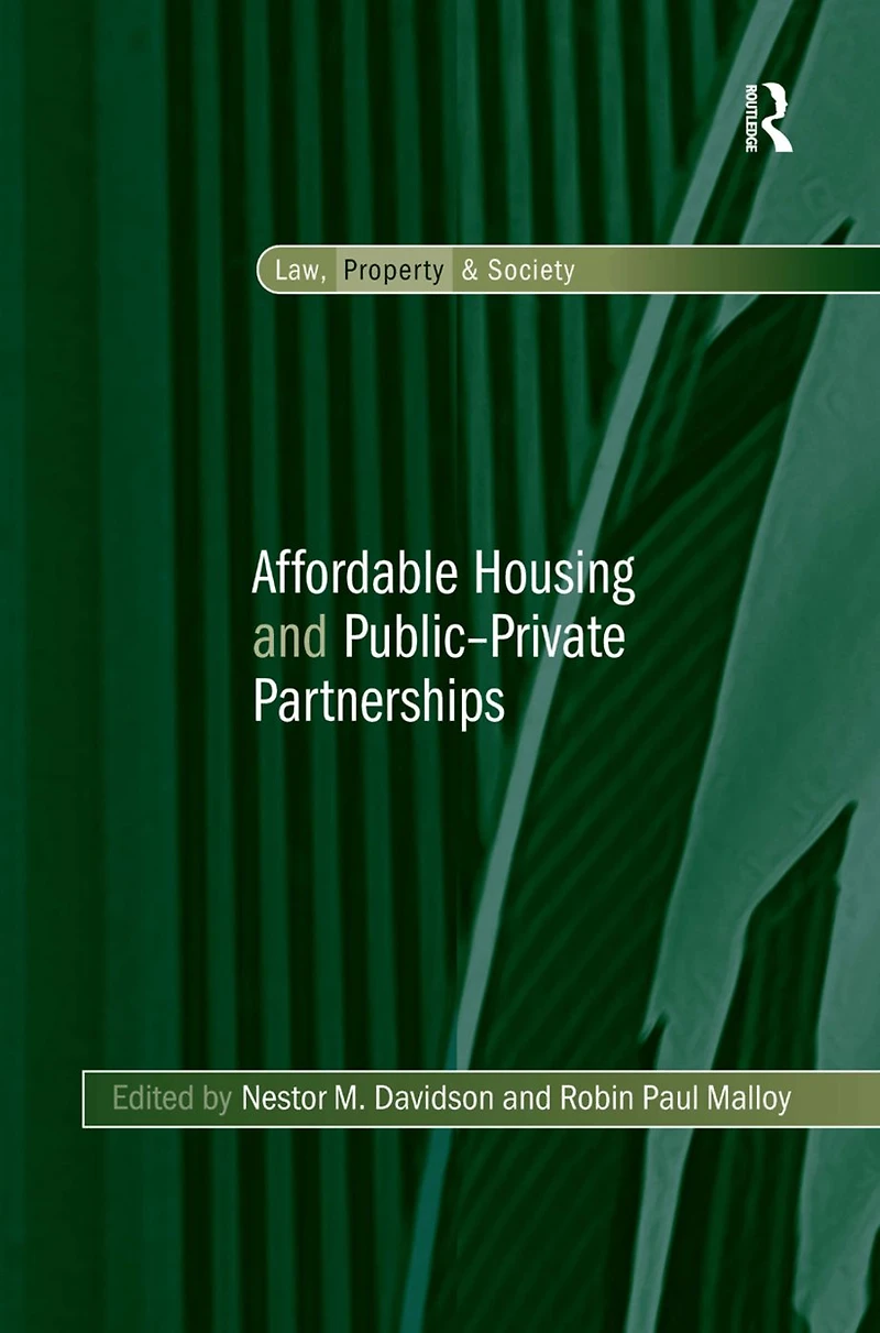 Affordable Housing and Public-Private Partnerships