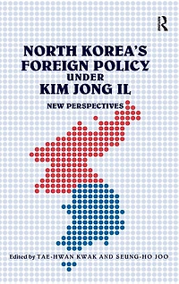 North Korea's Foreign Policy under Kim Jong Il: New Perspectives