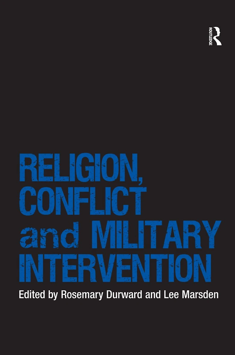 Religion, Conflict and Military Intervention