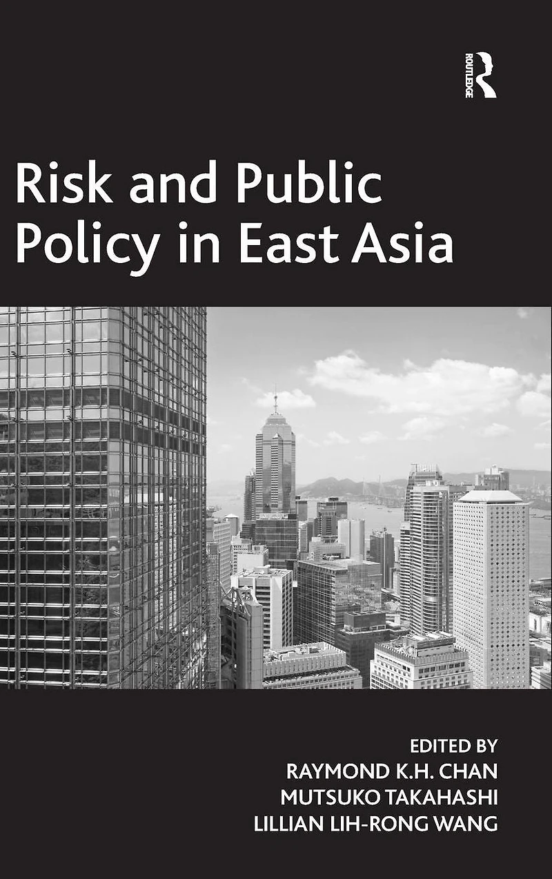Risk and Public Policy East Asia