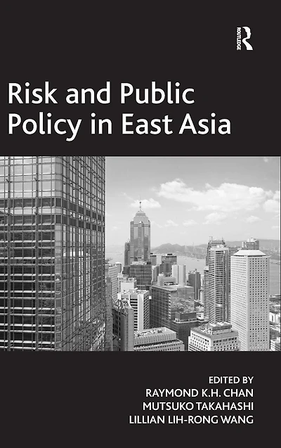 Risk and Public Policy East Asia