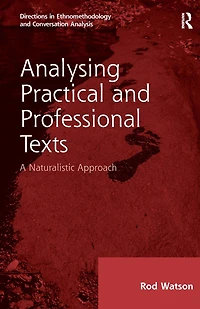 Analysing Practical and Professional Texts: A Naturalistic Approach