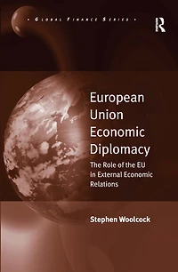 European Union Economic Diplomacy: the Role of EU External Relations