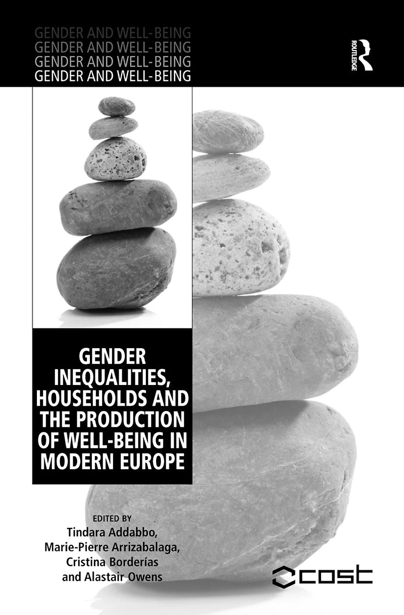 Gender Inequalities, Households and the Production of Well-Being Modern Europe
