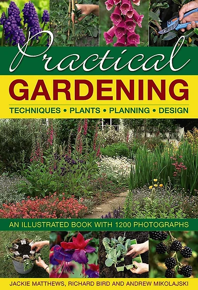 Practical Gardening: An Illustrated Book With 1200 Photographs