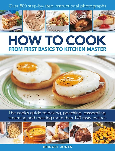 How to Cook: From First Basics to Kitchen Master
