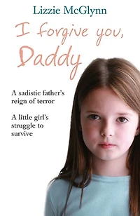 I Forgive You, Daddy