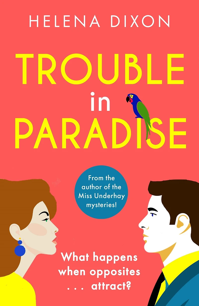 Trouble in Paradise: From the author of the Miss Underhay series!