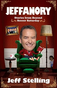 Jeffanory: Stories From Beyond Soccer Saturday