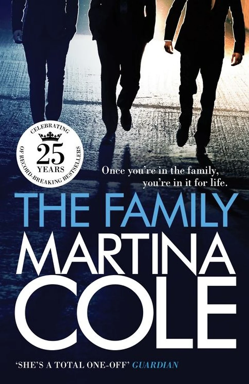The Family: A dark thriller of loyalty, crime and corruption