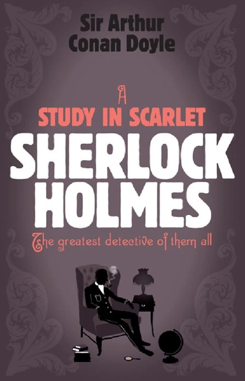 Sherlock Holmes: A Study Scarlet (WJS Classics Edition)