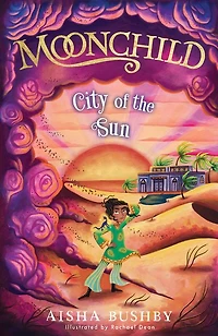 Moonchild: City of the Sun (The Moonchild series, Book 2)