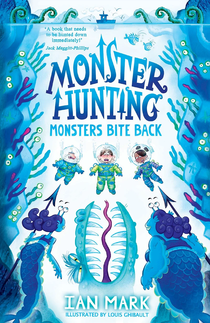 Monsters Bite Back (Monster Hunting, Book 2)