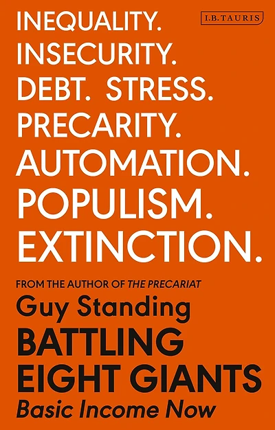 Battling Eight Giants: Basic Income Now