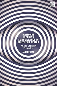 National Security Surveillance Southern Africa: An Anti-Capitalist Perspective