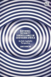 National Security Surveillance Southern Africa: An Anti-Capitalist Perspective