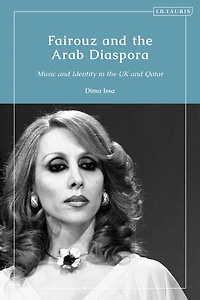 Fairouz and the Arab Diaspora: Music Identity UK Qatar