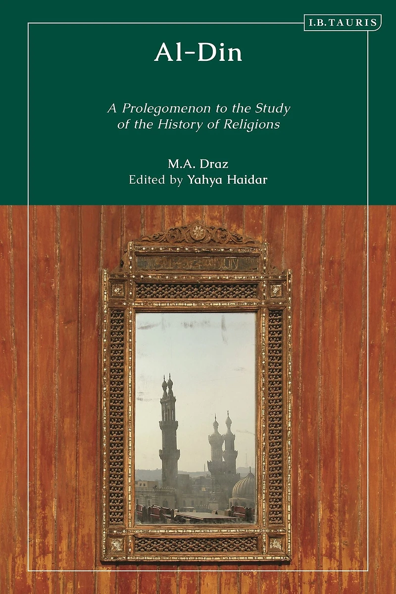 Al-Din: A Prolegomenon to the Study of History Religions