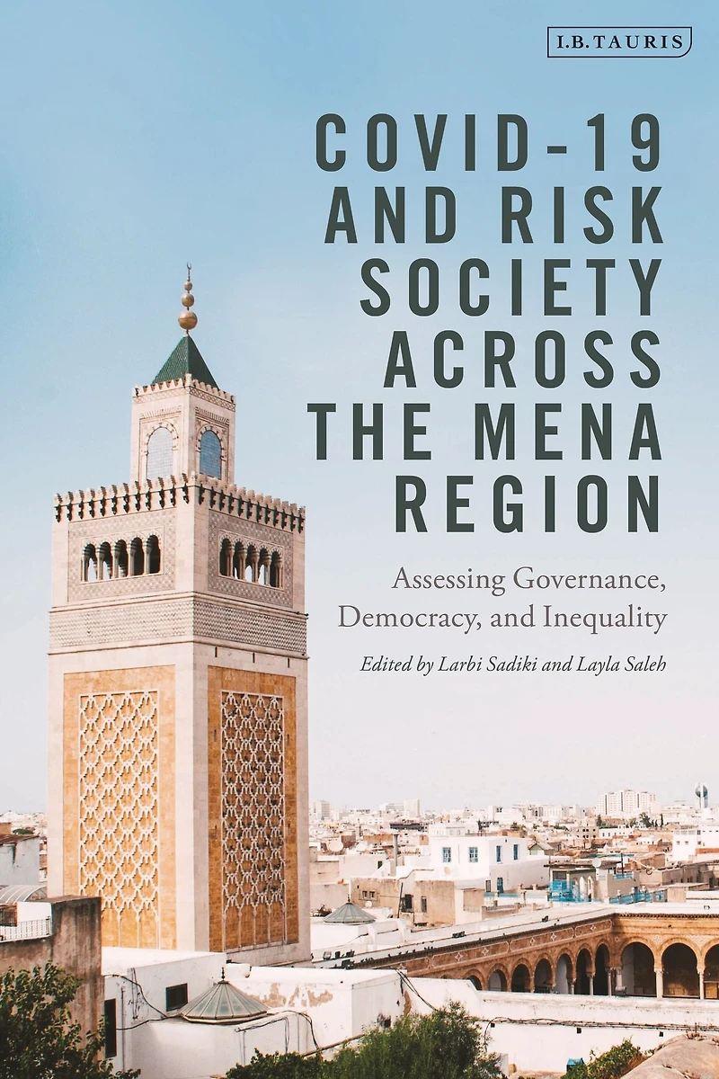 COVID-19 and Risk Society across the MENA Region: Assessing Governance, Democracy, Inequality