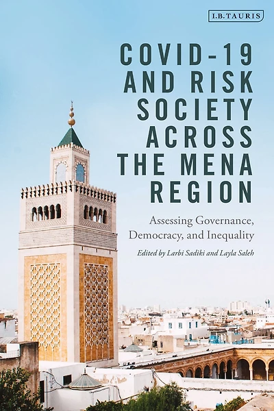 COVID-19 and Risk Society across the MENA Region: Assessing Governance, Democracy, Inequality