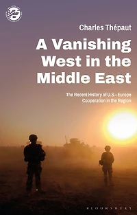 A Vanishing West the Middle East: Recent History of US-Europe Cooperation Region