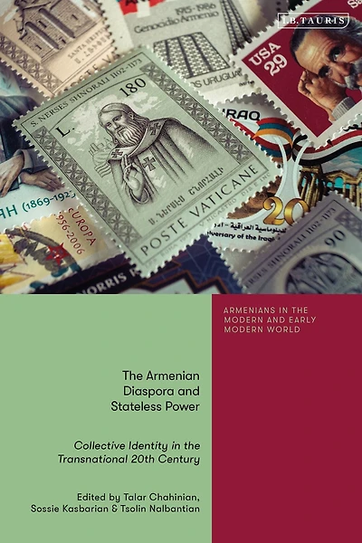 the Armenian Diaspora and Stateless Power: Collective Identity Transnational 20th Century